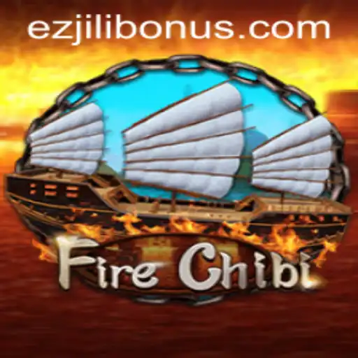 FireChibi: The Ultimate Gaming Experience with EZJILI BONUS