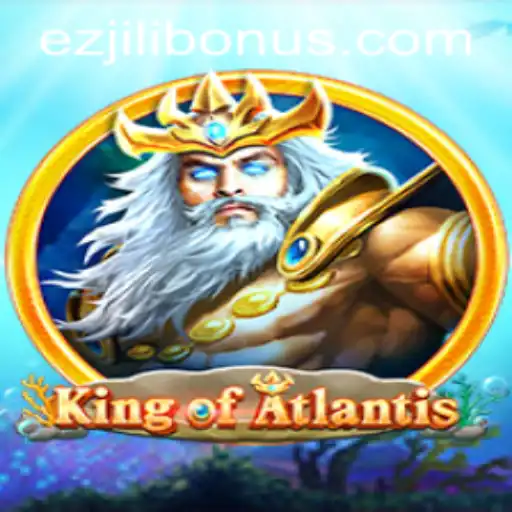 Exploring the Depths of 'KingofAtlantis': Dive Into an Epic Adventure with EZJILI BONUS