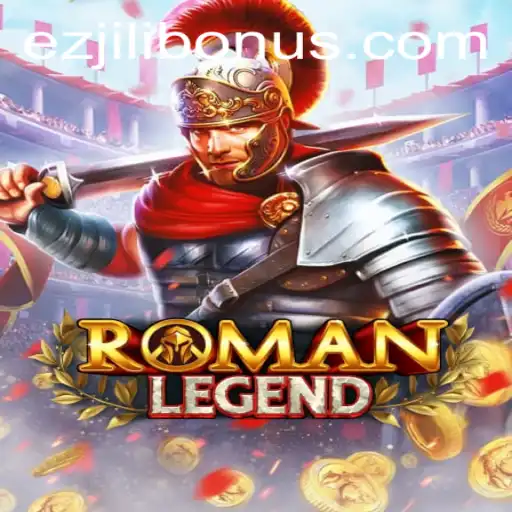 Unveiling the Epic World of RomanLegend and the Wonders of EZJILI BONUS